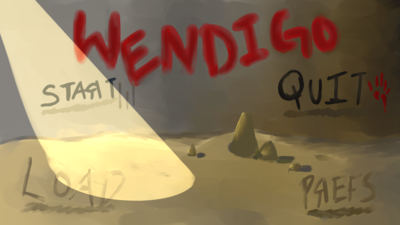 Main Menu for Wendigo!