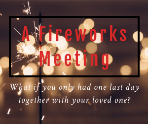 A Fireworks Meeting.png